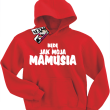 Będę jak moja mamusia dziecięca bluza z kapturem -  czerwony