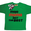 Moja mama jest the best dziecięcy tshirt - green