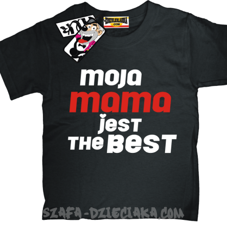Moja mama jest the best dziecięcy tshirt - black