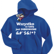 Wszystko co lubię jest zabronione bluza dziecięca z nadrukiem - niebieska