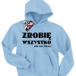 Zrobię wszystko, ale nie teraz zabawna dziecięca bluza - sky blue