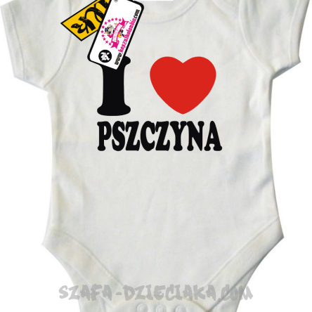 I love Pszczyna - body dla Maluszka - biały