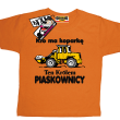 Kto ma koparkę ten królem piaskownicy zabawna koszulka dziecięca - pomarańczowy