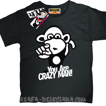 Małpka you are crazy man! koszulka dziecięca - czarna